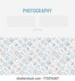 Photography concept with thin line icons of photographer, film, crop, flash, focus, light, panorama. Vector illustration for banner, web page, print media.