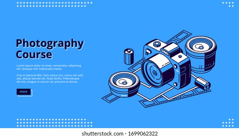 Photography Courses Isometric Landing Page. Classes And Tutorials For Photographers, School Or Workshop. Photo Camera With Lenses, Film And Cards On Blue Background. 3d Vector Line Art Web Banner