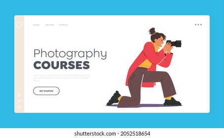 Photography Courses Landing Page Template. Female Photographer with Photo Camera Making Picture. Creative Hobby, Woman Paparazzi Character with Professional Equipment. Cartoon Vector Illustration