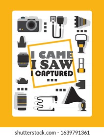 Photography inspirational poster, vector illustration. Motivational typographic quote in frame, photo equipment icons flat style. Camera, lens and flash, professional photography supply store booklet