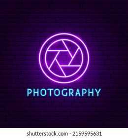 Photography Neon Label. Vector Illustration of Photo Camera Promotion.