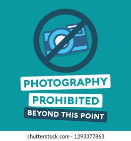 Photography Prohibited Sign