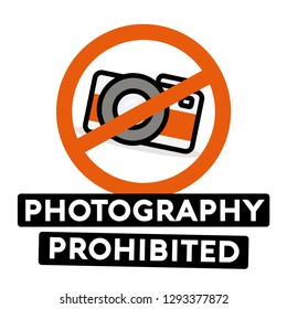Photography Prohibited Sign