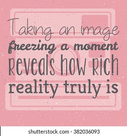 Photography quote