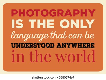 Photography quote poster