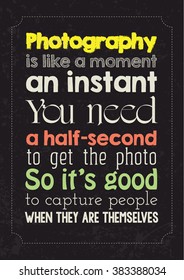 Photography quote poster