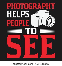 Photography t-shirt and apparel modern trendy design, typography, print, vector illustration, graphics, vectors