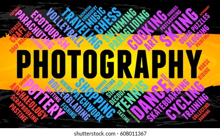 Photography. Word cloud, multicolor font, yellow stripe, grunge background. Hobby.