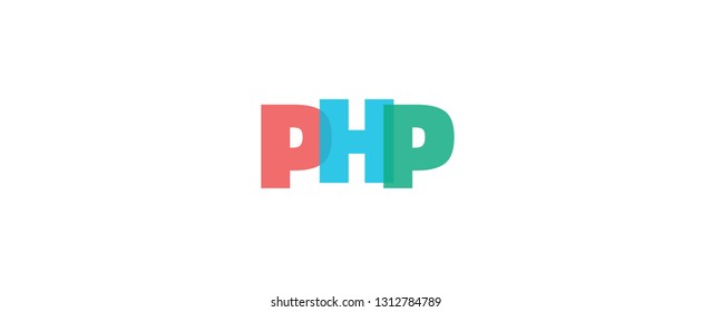 Php word concept. "Php" on white background. Use for cover, banner, blog. 