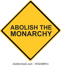 The Phrase Abolish the Monarchy