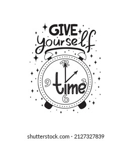 frase sobre la impresión del vector de tiempo para el afiche de la postal, la camiseta marca de motivación de despertador de impresión en blanco y negro