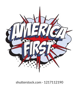 phrase america first in retro comic speech bubble with halftone dotted shadow on white background