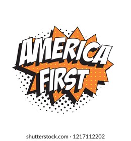 phrase america first in retro comic speech bubble with halftone dotted shadow on white background
