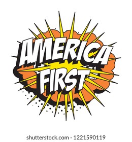 phrase america first in retro comic speech bubble with halftone dotted shadow on white background