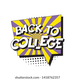 phrase 'back to college' in retro comic style with halftone dotted shadow on white background. vintage illustration for banner, poster, greeting card, invitation. eps 10