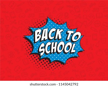 phrase back to school in retro comic style on colorful background with various icons