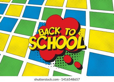 phrase 'back to school' in retro comic speech bubble on colorful background. vintage illustration for banner, poster, greeting card, invitation. eps 10