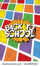 phrase 'back to school' in retro comic speech bubble on colorful background. vintage illustration for banner, poster, greeting card, invitation. eps 10