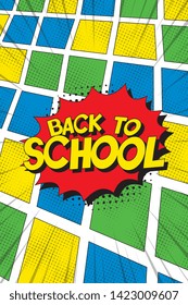 phrase 'back to school' in retro comic speech bubble on colorful background. vintage illustration for banner, poster, greeting card, invitation. eps 10