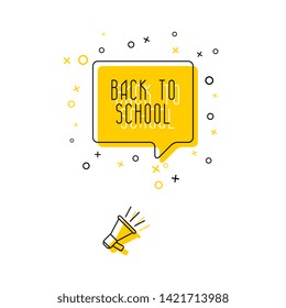 phrase 'back to school' in speech bubble and megaphone on white background. flat thin line vector illustration with yellow elements. modern banner and poster business, marketing concept template