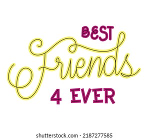 phrase of best friends 4 ever over white