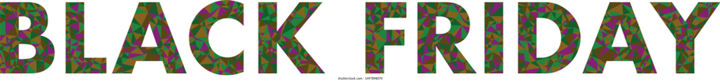The phrase "Black Friday", covered with colored triangles. 
