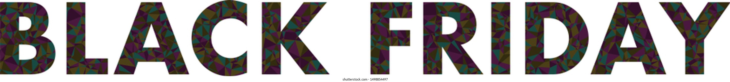 The phrase "Black Friday", covered with colored triangles. 