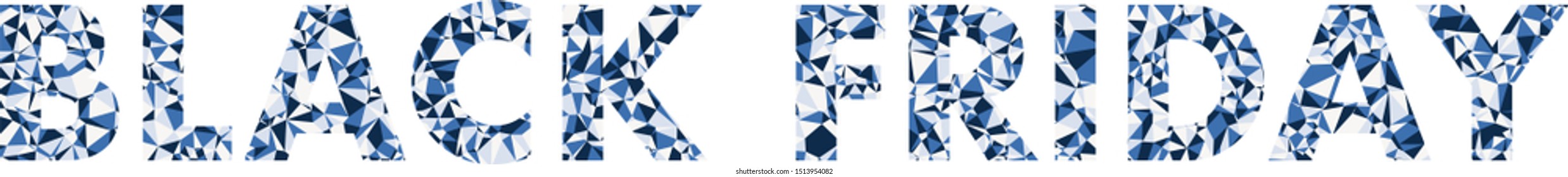 The phrase "Black Friday", covered with colored triangles. 
