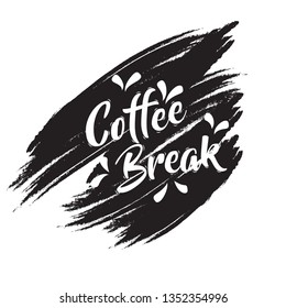  The phrase coffee break  on black paint brush  background - Vector 