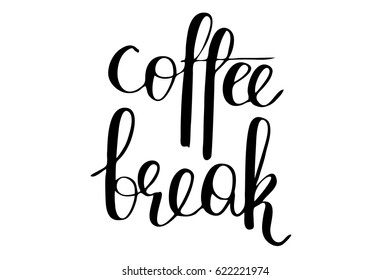Phrase coffee lettering modern calligraphy handwriting coffee break handwritten black text isolated on white background vector. Each word is on the separate layer 