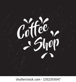 The phrase coffee shop  on the chalk board  background - Vector