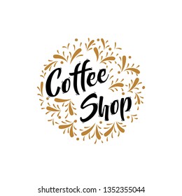 The phrase coffee shop with ornament  isolated on white background - Vector