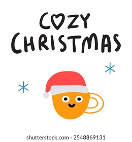 Phrase - cozy Christmas. Yellow cup of coffee. Flat vector design on white background.