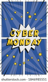 Phrase "CYBER MONDAY" in vintage comics speech bubble on a background with radial lines and halftone dots. Holiday banner design template in retro pop art style. Vector illustration eps10