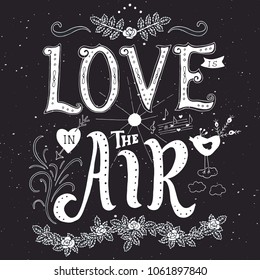 Phrase and elements about love, love is in the air