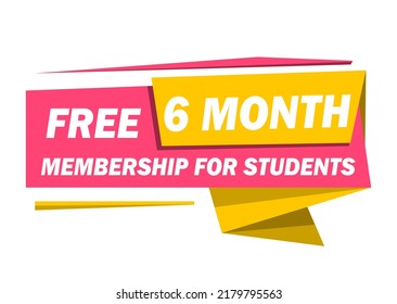 Phrase Free 6 mes Membership for Students, ilustración vectorial. Inscripción publicitaria.