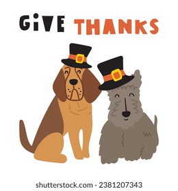 Phrase - Give thanks. Two dogs. Hand drawn vector illustration on white background. 