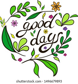 Phrase a good day surrounded by different leaves