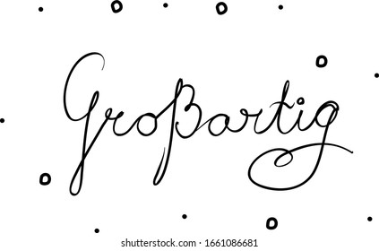 Großartig phrase handwritten with a calligraphy brush. Perfectly in german. Modern brush calligraphy. Isolated word black