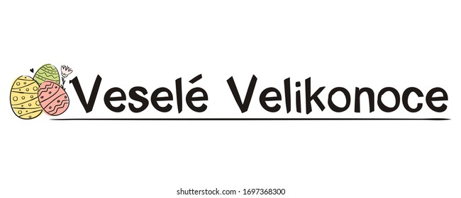 The phrase "Happy Easter" in Slovak, Czech.  Easter headline. Black letters on a white background and hand-drawn painted Easter eggs.  Vector illustration for the design of cards, banners, letterhead.