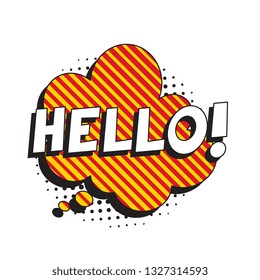 phrase 'hello' in retro comic speech bubble with strong and halftone dotted shadows on white background. vector vintage pop art illustration easy to edit and customize. eps 10