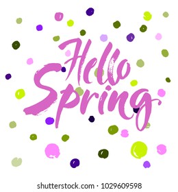 Phrase Hello spring Brush lettering isolated on polka dots background. Handwritten vector Illustration. Modern brush calligraphy.