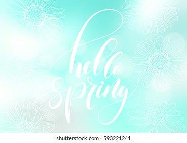 Phrase Hello Spring. Brush pen lettering. Vector Illustration isolated on a abstract blurred green background.