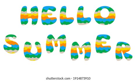 Phrase HELLO SUMMER. Text design element. Cutout quote. Layered, patterned letters in bright colors.
