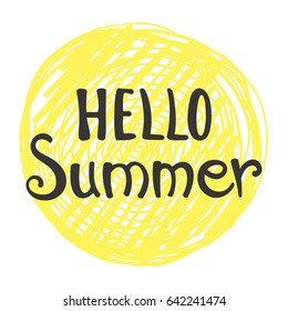 Phrase Hello Summer Vector Illustration. Happy Season Background for Design. Summer Lettering in Hand Drawn Style