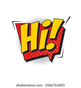 phrase hi in comic speech bubble with strong and halftone dotted shadows on white background