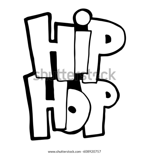 Phrase Hiphop Graffiti Handwritten Modern Brush Stock Vector (Royalty ...