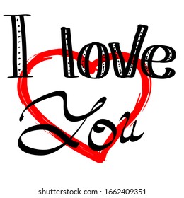 
The phrase "I love you", black text on a white background with a red heart. Vector lettering. Use for postcards, t-shirts, fabrics, packaging, merchandise, clothing, and artwork, web or print design.