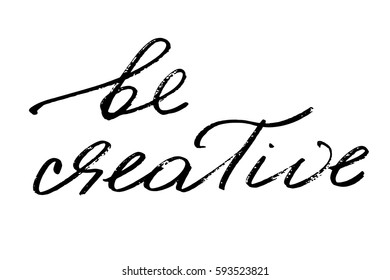 Phrase Inspirational Text Handwriting Calligraphy Be Stock Vector ...