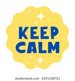 Phrase keep calm with yellow background